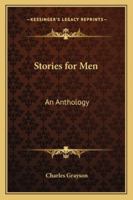 STORIES FOR MEN; 35 ROBUST TALES 1162807520 Book Cover