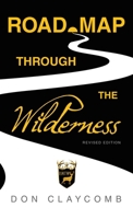 Road Map through the Wilderness: Revised Edition B0FRB4RVNX Book Cover