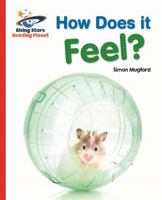 Reading Planet - How Does It Feel? - Red a: Galaxy 1471879496 Book Cover