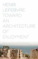 Toward an Architecture of Enjoyment 0816677204 Book Cover