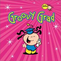 Groovy Grad (Bubblegum) 0689844301 Book Cover