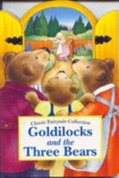 Goldilocks & the Three Bears 1865039519 Book Cover