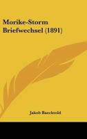 Morike-Storm Briefwechsel (1891) 1120419239 Book Cover