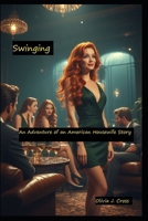 Swinging: An Adventure of an American Housewife Story (Adventures of an American Housewife) B0FPXQXZ8S Book Cover