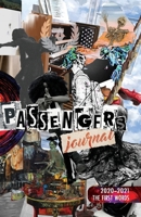 Passengers Journal Anthology: The First Words 2020-2021 B09QQFVGLJ Book Cover