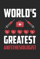 World's greatest Anesthesiologist: Line journal notebook for Anesthesiologist - Anesthesiologist Gifts 1677484675 Book Cover