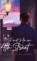 Find Me on 4th Street 0228884616 Book Cover