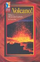 Volcano: When a Mountain Explodes (High Five Reading) 0736828265 Book Cover