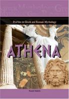 Athena (Profiles in Greek & Roman Mythology) (Profiles in Greek and Roman Mythology) 1584155566 Book Cover