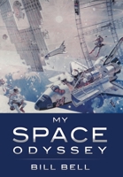 My Space Odyssey 1662857594 Book Cover