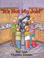 It's Not My Job 0794000045 Book Cover