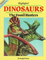 Dinosaurs: The Fossil Hunters (The Dinosaur Dynasty Series) 1563975327 Book Cover