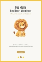 Das kleine Resilenz Abenteuer (German Edition) B0H87LDG4W Book Cover