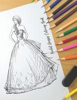 Princess Bridal Dress Coloring Book For Girls: Gown Coloring Book. Fashion Coloring Book For Girls Fun.50 Designs Of Fashion And Fresh Style. B0932FZ6RV Book Cover