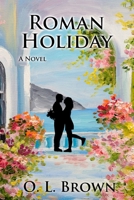 Roman Holiday 1088062385 Book Cover