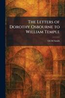 The Letters of Dorothy Osbourne to William Temple 1025797019 Book Cover
