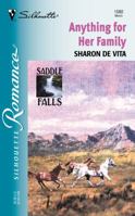Anything for Her Family (Saddle Falls, #2) (Silhouette Romance, #1580) 037319580X Book Cover