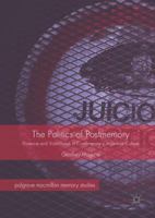 The Politics of Postmemory: Violence and Victimhood in Contemporary Argentine Culture 3319846965 Book Cover