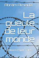 La Gueule de Leur Monde 1983167118 Book Cover