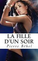 La fille d'un soir 1497421985 Book Cover