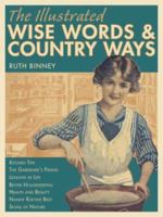 The Illustrated Wise Words & Country Ways 0715327763 Book Cover