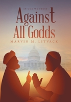 Against All Godds 1665556846 Book Cover