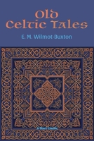 Old Celtic Tales B0FWCT8K72 Book Cover