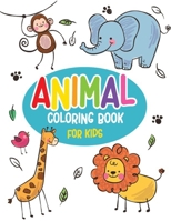 Animal Coloring Book For Kids: Aged 3-8 I 50 cute animal coloring templates B08CP7JJVY Book Cover