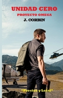 Unidad Cero (Spanish Edition) B0F8NRBFGK Book Cover