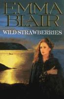 Wild Strawberries 0708992277 Book Cover