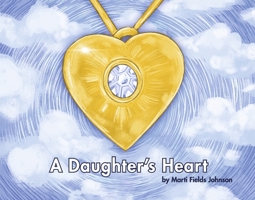 A Daughter's Heart 1667884972 Book Cover