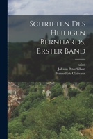 Schriften des Heiligen Bernhards, erster Band 1018829482 Book Cover