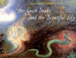 The Fairy Tale of the Green Snake and the Beautiful Lily 0833400266 Book Cover