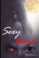 Sexy Dead: Book 1 B08M83XCQ4 Book Cover