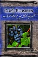 God's Promises on Fruit of the Spirit 1934068993 Book Cover