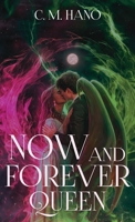 Now And Forever Queen (Constellina) 1088073778 Book Cover