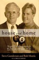 House and Home: The polit pers Journey Gay Republican Congressman Man w/ Whom He Created 0525941975 Book Cover