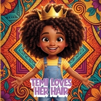 Temi Loves Her Hair B0HKG2R4VD Book Cover