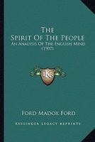 The Spirit of the People; an Analysis of the English Mind 1022469231 Book Cover