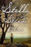 Stella Stands Alone 1416986472 Book Cover