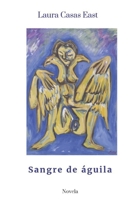 Sangre de águila B08MVD251G Book Cover