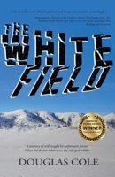 The White Field 1969421088 Book Cover