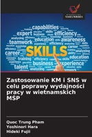 Zastosowanie KM i SNS w celu poprawy wydajności pracy w wietnamskich MŚP 663014046X Book Cover