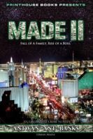 Made II; Fall of a Family, Rise of a Boss. (Part 2 of Made; Crime Thriller Trilogy) Urban Mafia 0988642840 Book Cover