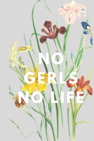 no gerls no life :: Journal Notebook for Writing 120 Pages (6"x9") (Composition Book Journal) 1679399594 Book Cover