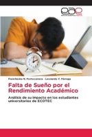 Falta de Sueño por el Rendimiento Académico (Spanish Edition) 6630104366 Book Cover