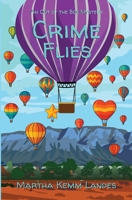 Crime Flies (Out of the Box Mystery) 1956912207 Book Cover