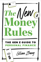Gen Z Money Moves: The New Rules of Personal Finance B0DW678THW Book Cover