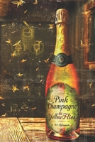 Pink Champagne & Yellow Flies B0FCF8JBQM Book Cover