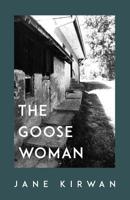 The Goose Woman 1916475477 Book Cover